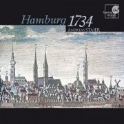 Andreas Staier - Hamburg 1734 (2005)