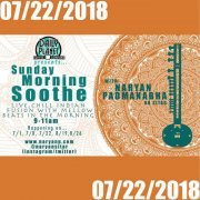 Naryan Padmanabha - Naryan Padmanabha LIVE: 07/22/2018 Sunday Morning Soothe @ Daily Planet (2018) [Hi-Res]