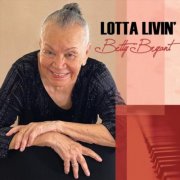 Betty Bryant - Lotta Livin' (2024)