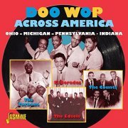 VA - Doo Wop Across America, Ohio, Michigan, Pennsylvania, Indiana (2012)