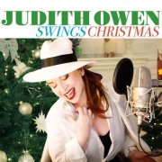 Judith Owen featuring The J.O. Big Band - Judith Owen Swings Christmas (2024) [Hi-Res]