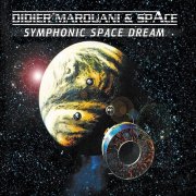 Space & Didier Marouani – Symphonic Space Dream (2002)