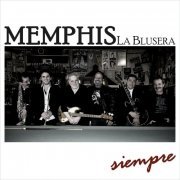 Memphis La Blusera - Siempre (2014)