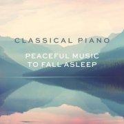 VA - Classical Piano - Peaceful music to fall asleep (2019)