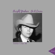 Dwight Yoakam - Standin' On A Corner (Live Santa Cruz '86) (2025)