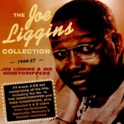 Joe Liggins, His Honeydrippers - The Joe Liggins Collection 1944-57, Vol. 1-2 (2016)