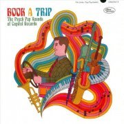 Various Artist - Book A Trip: The Psych Pop Sounds Of Capitol Records (2010)