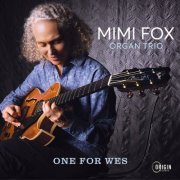 Mimi Fox Organ Trio - One for Wes (2023) [Hi-Res]