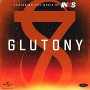 INXS - GLUTTONY (2021)