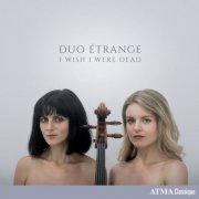 Vanessa Croome, Joanne Kang, Duo Étrange - i wish i were dead (2026) [Hi-Res]