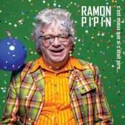 Ramon Pipin - C'est mieux que si c'était pire (C'est pire que si c'était mieux) (2026) Hi-Res
