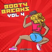 VA - Booty Breaks Vol #4 (2025)