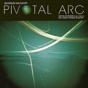 Quinsin Nachoff - Pivotal Arc (2020) Hi Res