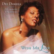 Dee Daniels And The Metropole Orchestra - Wish Me Love (1995) FLAC