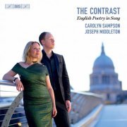 Carolyn Sampson & Joseph Middleton - The Contrast: English Poetry in Song (2020) [Hi-Res]