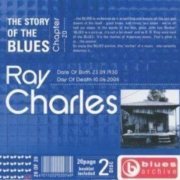 Ray Charles - Blues Archive - The Story Of The Blues - Chapter 20 (2004)