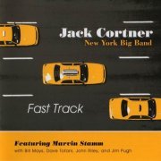 Jack Cortner New York Big Band - Fast Track (2006)