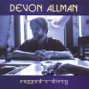 Devon Allman - Ragged And Dirty (2014)