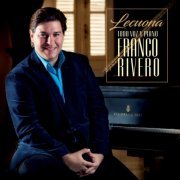 Franco Rivero - Lecuona Todo Voz y Piano, Vol. 1-13 (2021)