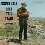 Johnny Cash - Ride This Train (2023) [Hi-Res]