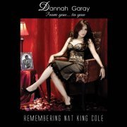 Dannah Garay - From You... to You: Remembering Nat King Cole (2012)