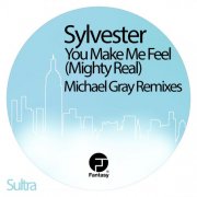 Sylvester - You Make Me Feel (Mighty Real) (Michael Gray Remixes) (2019)
