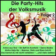 VA - Die Party-Hits der Volksmusik, Folge 2 (2019)