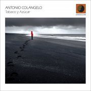 Antonio Colangelo - Tabaco y Azúcar (2020)