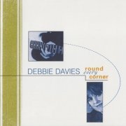 Debbie Davies - Round Every Corner (1998)