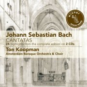 Ton Koopman, Amsterdam Baroque Orchestra - J.S. Bach: Cantatas - 24 Highlights (2009)