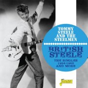 Tommy Steele, The Steelmen - British Steele (2016)