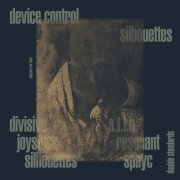 Device Control - Silhouettes (2026)