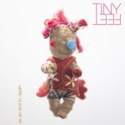 Tiny Feet - As an End to Death (2017)