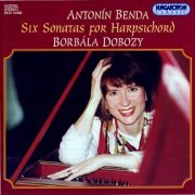 Borbála Dobozy - Benda: Six Sonatas for Harpsichord (2014)