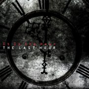 The Last Hour - It Is the Hour (2024)