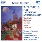 Theodore Kerkezos, Thessaloniki State Symphony Orchestra, Myron Michailidis - Impressions for Saxophone and Orchestra (2006)