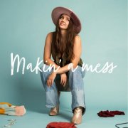 Alina Sebastian - Makin’ a mess (2026)
