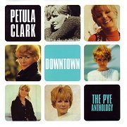 Petula Clark - Downtown - The Pye Anthology (1999)