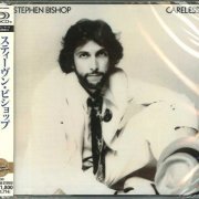 Stephen Bishop - Careless (2012) [SHM-CD]