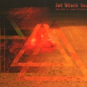 Jet Black Sea - The Path Of Least Existence (2013)