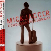 Mick Jagger - Goddessinthedoorway (2001) [Japanese Edition]