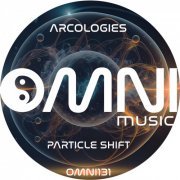 Arcologies - Particle Shift (2024)