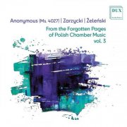 Maja Miro-Wiśniewska - From the Forgotten Pages of Polish Chamber Music (2025) [Hi-Res]
