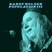 Randy Holden (Blue Cheer) - Population III (2022) [Hi-Res]