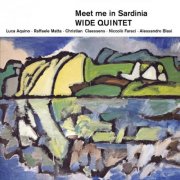 Wide Quintet - Meet Me in Sardinia (2005)