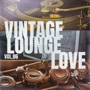VA - Vintage Lounge Love, Vol. 6 (2024)