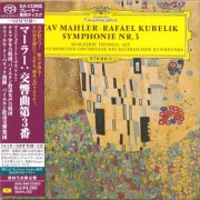 Rafael Kubelik - Mahler: Symphony No. 3 (1967) [2012 SACD]