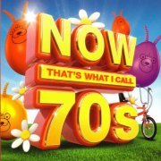 VA - Now That's What I Call 70s (2016) [3CD]