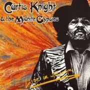 Curtis Knight - Curtis Knight & the Midnite Gypsies (Live in Europe) (2022)