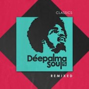 VA - Deepalma Soul Classics (Remixed) (2026)